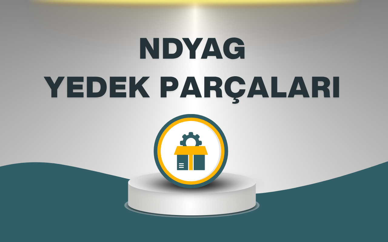 NDYAG Yedek Parçaları