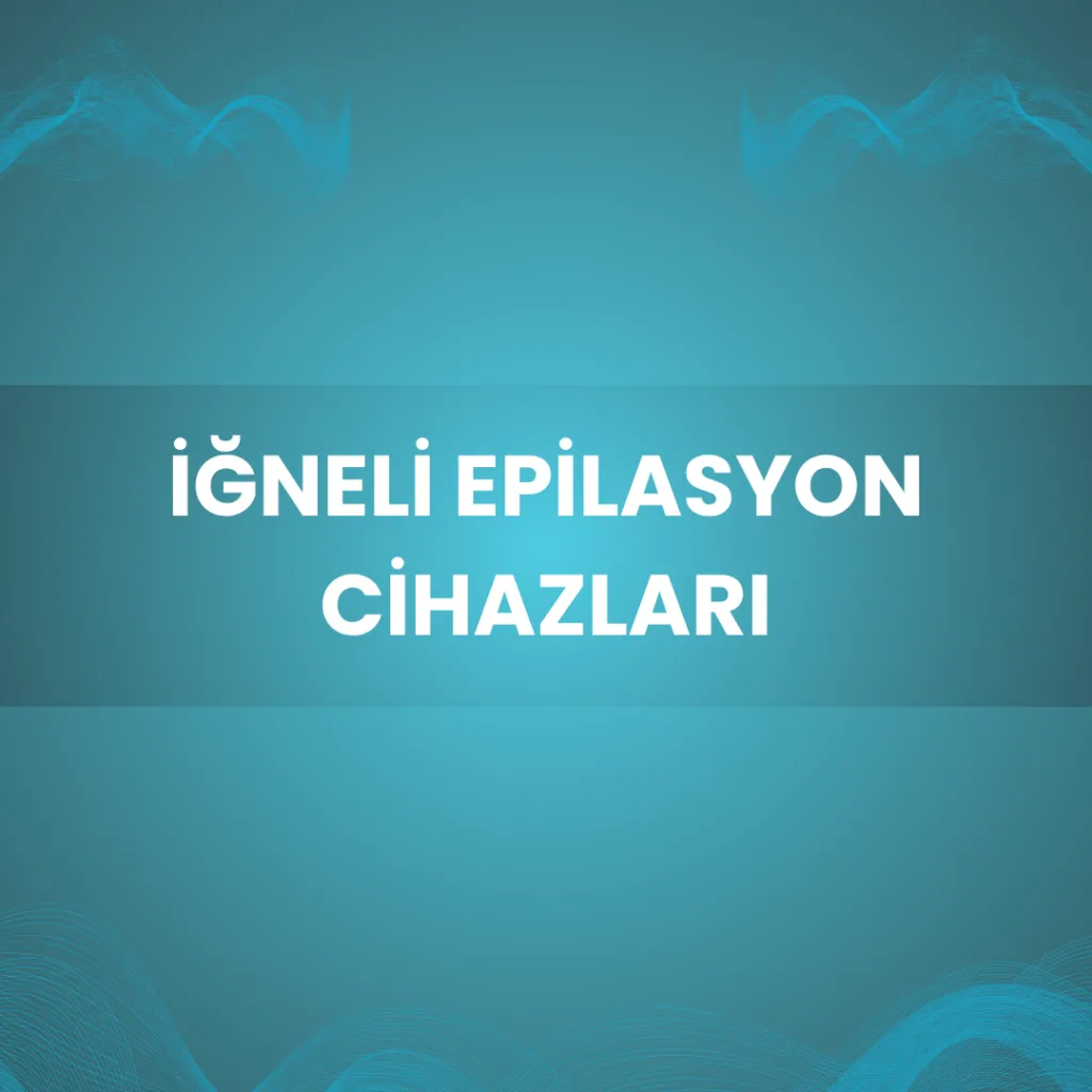 İğneli Epilasyon