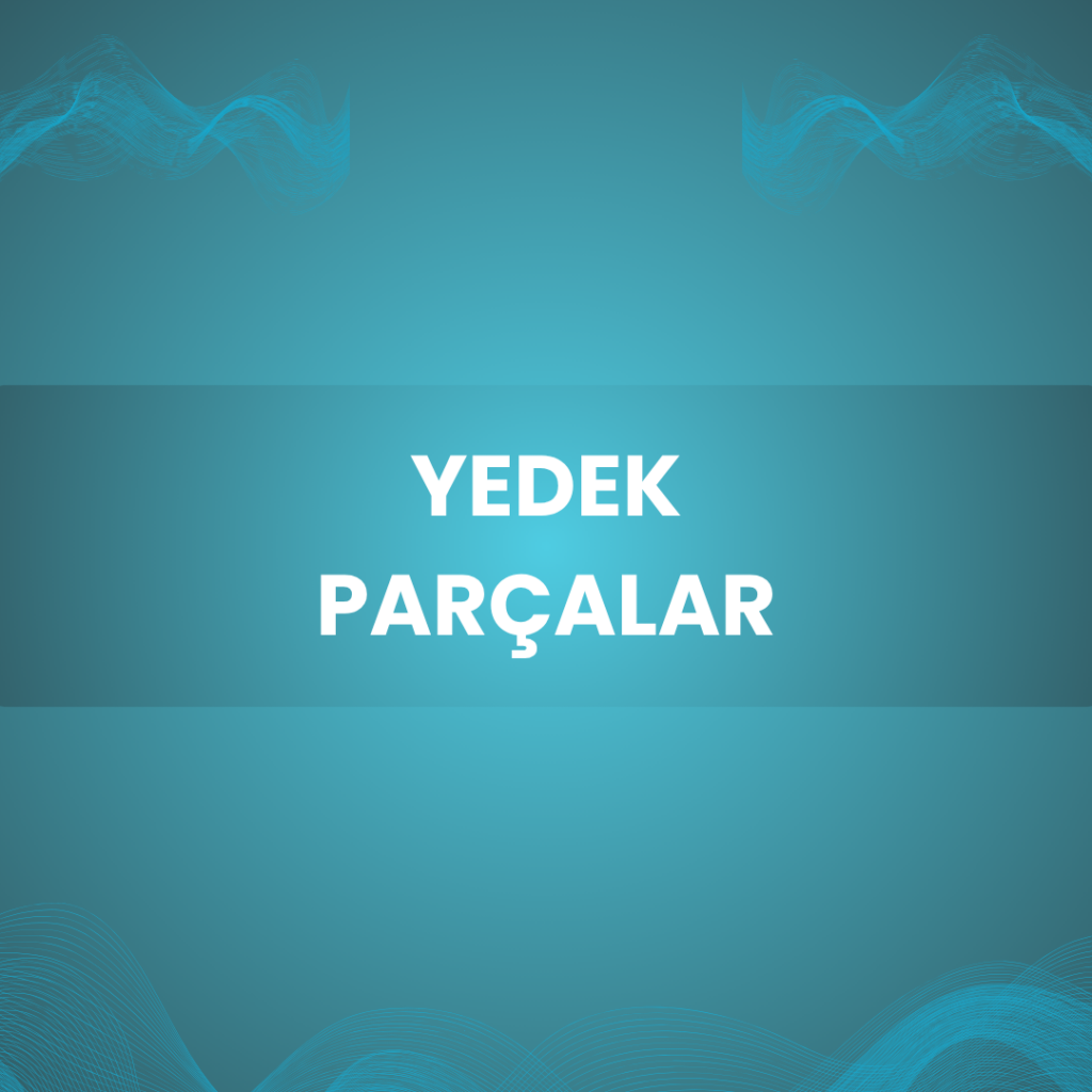 Yedek Parçalar
